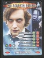 DOCTOR DR WHO BATTLES IN TIME EXTERMINATOR CARD (2006) NO 129 OF 275 MR REDPATH ZOMBIE PRISTINE CONDITION - Autres & Non Classés