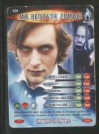 DOCTOR DR WHO BATTLES IN TIME EXTERMINATOR CARD (2006) NO 129 OF 275 MR REDPATH ZOMBIE PLAYED CONDITION - Andere & Zonder Classificatie