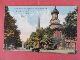 - Vermont > Rutland  Court House & Baptist Church - Ca 1910 Not Mailed -- Ref 982 - Rutland