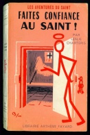 LE SAINT N°77 : Faites Confiance Au Saint //Leslie Charteris - Couv. Ill. Bernad - EO Octobre 1964 - Arthème Fayard - Le Saint