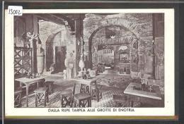 ROMA - DALLA RUPE TARPEA ALLE GROTTE DI ENOTRIA - OTTIMA CUCINA ROMANA - B ( PLI D'ANGLE ) - Wirtschaften, Hotels & Restaurants