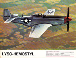 North American - P 51 Mustang - Publicité " Lyso-Hemostyl " - Réservé Au Corps Médical - Aviones