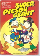 PICSOU MAGAZINE Mensuel (  Walt Disney  )  Oncle Picsou Super Géant   Numéro N° Hors Série - Picsou Magazine