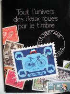 TOUT L'UNIVERS DES DEUX ROUES PAR LE TIMBRE - Thema's