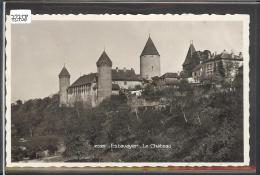 ESTAVAYER - LE CHATEAU - TB - Estavayer