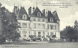 POITOU-CHARENTE - 86 - VIENNE - Canton De VIVONNE - Château De La Badonnière - Façade Est - Vivonne