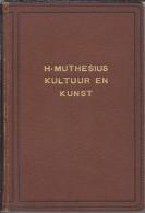 NL.- Boek - Kultuur En Kunst.  Door Dr. Hermann Muthesius. 3 Scans - Antiguos