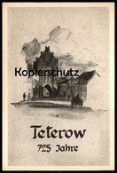 ÄLTERE JUBILÄUMS POSTKARTE 725 JAHRE TETEROW ROSTOCKER TOR ZEICHNUNG DR. WEGENER MECKLENBURG-VORPOMMERN Postcard Cpa AK - Teterow