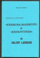 LIVRE NEUF LITTERATURE MARCEL LAURENT DIALOGUE AVEC LES CHEFS-D'OEUVRE FERMINA MARQUEZ ET ENFANTINES DE VALERY LARBAUD - Auvergne