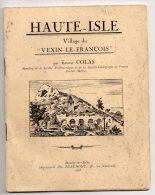 Haute-Isle, Village Du Vexin-le-François, Par Ernest Colas, 1928, Envoi De L´auteur, 2 Scans - Ile-de-France