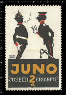 Old Original German Poster Stamp(advertising Cinderella, Reklamemarke) Josetti Cigarette JUNO - Tobacco Zigarette Soldat - Tabac