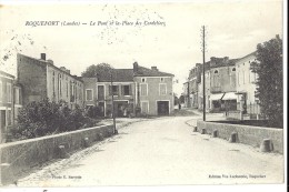 LANDES 40.ROQUEFORT LE PONT ET LA PLACE DES CORDELIERS - Roquefort