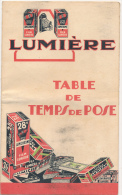 TABLE DE TEMPS DE POSE, 3 Volets Recto-verso, Pellicules Lumière Super-Lumichrome, Lumipan Panchromatique. - Materiaal & Toebehoren