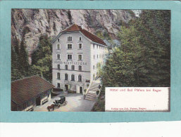 HÔTEL  Und  BAD  PFÄFERS Bei  RAGAZ -  TRES BELLE CARTE  - - Pfäfers