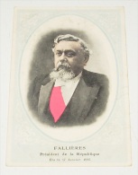 Fallières - Président De La République - élu Le 17 Janvier 1906  ::::: Portrait - Politiques - Political Parties & Elections
