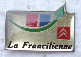 Pin´s Pins Citroen La Francilienne - Citroën