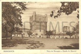 PORTUGAL - BRAGANÇA - TORRE DE MENAGEM E PARADA DO QUARTEL - 40S PC. - Bragança