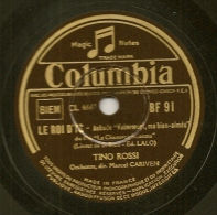 78 Tours Aiguille COLUMBIA N° BF 91 LE ROI D'YS Et TRISTESSE Par Tino ROSSI . - 78 Rpm - Gramophone Records