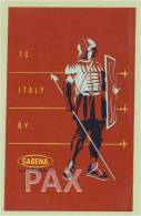 BELGIUM ♦ TO ITALY BY SABENA ♦ AVIATION  ♦ BELGIQUE ♦ VINTAGE LUGGAGE LABEL ♦ 2 SCANS - Baggage Etiketten