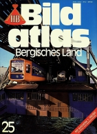 HB Bild-Atlas Bildband  Nr. 25 / 1981 : Bergisches Land  -  Von Schlössern, Der Kaiserpfalz Und Einer Hansestadt - Voyage & Divertissement