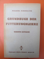 O. Kellner "Grundzüge Der Fütterungslehre" Von 1943 - Otros & Sin Clasificación