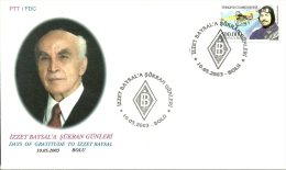 Turkey; Special Postmark 2003 Days Of Gratitude To Izzet Baysal - FDC