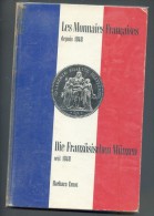 "les Monnaies Françaises Depuis 1848 - Die Französischen Münzen Seit 1848" édition Français - Allemand 1968 - Livres & Logiciels