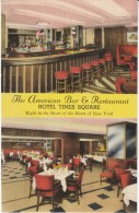 New York NY New York, American Bar & Restaurant, Times Square Hotel, Interior View, C1940s Vintage Postcard - Cafés, Hôtels & Restaurants