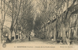 Monteux 4 Cours De La Porte Neuve Edition Leon Duchene  Cachet Ferroviaire Sorgues A Carpentras - Monteux