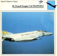 Fiche Aviation Appareil D'attaque Et D'appui Mc Donnell Douglas F-4J PHANTOM II - Aerei