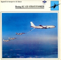 Fiche Aviation Appareil De Transport Et De Liaison  Boeing KC-135 STRATOTANKER - Vliegtuigen