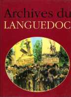 Archives Du Languedoc Par Borgé Et Viasnoff - Languedoc-Roussillon