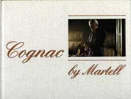 Cognac By Martell Photographs By Alain Danvers - Andere & Zonder Classificatie