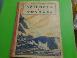 Sciences Et Voyages Du N°105 Au 130-de 1921-1922  Siam--sourciers-michelson- Grisou Etc... - Otros & Sin Clasificación