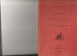 Instruction Sur Le Service En Campagne   (BE) - Libros & Catálogos