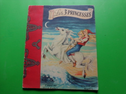 Les 3 Princesses Conte De Fred Fisher Illustre Par Mateia Editions Jesco..- - Otros & Sin Clasificación