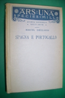 PFH/17 ARS UNA SPECIES MILLE STORIA GENERALE DELL'ARTE - SPAGNA E PORTOGALLO 1931 - Arts, Antiquity