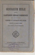 PFH/36 ORDINARIUM MISSAE SIVE CANTIONES MISSAE COMMUNES/MESSALE ROMANO 1899/MUSICHE - Godsdienst