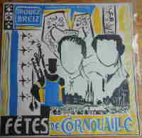 Vinyle Rare " Fêtes De Cornouailles " à Quimper - Sonstige & Ohne Zuordnung