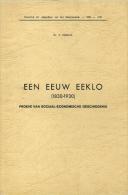 Een Eeuw Eeklo (1830-1930) Proeve Van Sociaal-Economische Geschiedenis - Antique