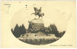 CARTOLINA  - MONUMENTO AL PRINCIPE AMEDEO  DUCA D'AOSTA - TORINO - PIEMONTE - VIAGGIATA NEL 1921 - Altri Monumenti, Edifici