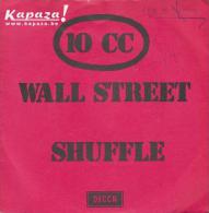 10 CC - Wall Street Shuffle/Gismo My Way - Rock