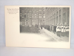 Bruxelles. Collège Saint-Michel. Inauguration De L'Eglise 29 Octobre 1910 - Onderwijs, Scholen En Universiteiten