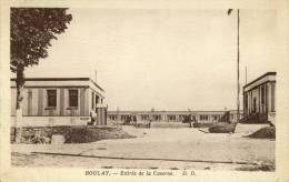 CPA (57)  BOULAY Entree De La Caserne - Boulay Moselle