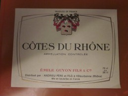 Émile Guillon Fils Et Cie Côtes-du-Rhône Appellation Contrôlé -Etiquette De Vin Neuf « œnographilie » - Côtes Du Rhône