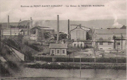 LES USINES DE NEUVES MAISONS ENVIRON DE PONT SAINT VINCENT - Neuves Maisons