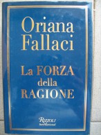 ORIANA FALLACI - LA FORZA DELLA RAGIONE - Société, Politique, économie