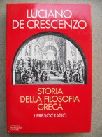 STORIA DELLA FILOSOFIA GRECA LUCIANO DE CRESCENZO - Society, Politics & Economy