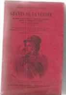 Histoire Merveilleuse Illustrée Des Géants De La Vendée, Un Peuple De Héros Français, Une Gloire De L'humanité De Ferret - Poitou-Charentes