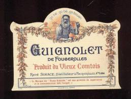 Etiquette  De Guignolet  - Produit Du Vx Comtois  -  René Sirace à Fougerolles (70) - Sonstige & Ohne Zuordnung